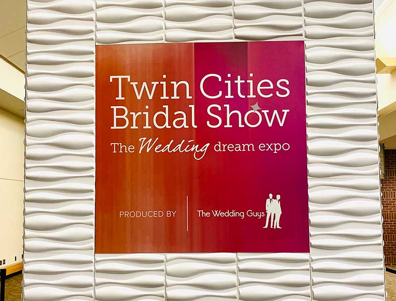 Large sign of the 2021 Twin Cities bridal Show